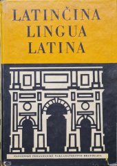 kniha Latinčina - Lingua Latina, Slovenské pedagogické nakladateľstvo 1966