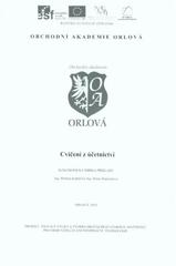 kniha Cvičení z účetnictví elektronická sbírka příkladů, Obchodní akademie Orlová 2010