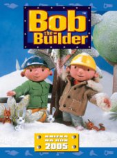 kniha Bob the Builder knížka na rok 2005, Egmont 2004