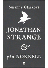 kniha Jonathan Strange & pán Norrell, Alman 2007