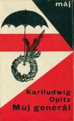 kniha Můj generál neukázněná zpráva štábního rotmistra, Naše vojsko 1964