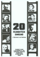 kniha 20 Filmových smíchů v Rychnově nad Kněžnou, Filmový klub v Rychnově nad Kněžnou 2004