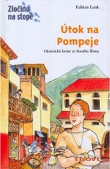 kniha Útok na Pompeje [historické krimi ze Starého Říma], Thovt 2006