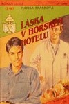 kniha Láska v horském hotelu, Ivo Železný 1993