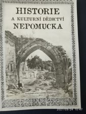 kniha Historie a kulturní dědictví Nepomucka, Společnost přátel starého Nepomuka 2013