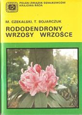 kniha  Rododendrony Wrzosy Wrzośce, Krajowa rada pol.związku Działkowców 1990