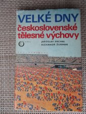 kniha Velké dny československé tělesné výchovy, Olympia 1980