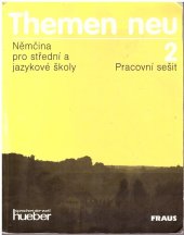 kniha Themen neu 2 němčina pro střední a jazykové školy : pracovní sešit, Fraus 1996