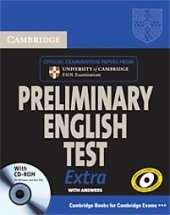 kniha Cambridge Preliminary English Test Extra Student’s Book with Answers and CD-ROM, Cambridge English University Press 2006