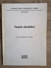 kniha Teorie obrábění určeno pro posl. fak. strojní, SNTL 1985