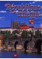 kniha République tchèque [guide illustré au coeur de l'Europe, V ráji 2001