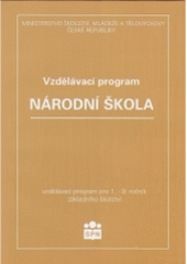 kniha Vzdělávací program Národní škola vzdělávací program pro 1.-9. ročník základního vzdělávání, SPN 1997