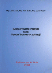 kniha Insolvenční právo, Rašínova vysoká škola 2008