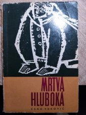 kniha Mrtvá Hluboká, Naše vojsko 1963