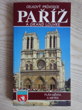 kniha PAŘÍŽ A GRAND LOUVRE, CELKOVÝ PRŮVODCE, BONECHI 1996