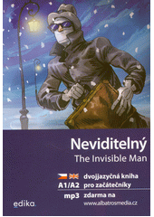 kniha Neviditelný = The invisible man, Edika 2022