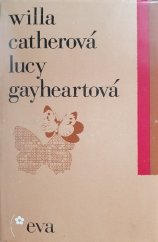 kniha Lucy Gayheartová, Smena 1975