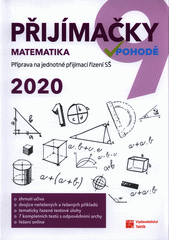 kniha Přijímačky v pohodě  Matematika 2020 - Příprava na jednotné přijímací řízení SŠ, Taktik 2019