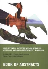 kniha Joint Meeting of Society of Wetland Scientists, Wetpol and Wetland Biogeochemistry Symposium 3-8 July 2011, Prague, Czech Republic, Clarion Congress Hotel Prague : book of abstracts, Guarant International 2011