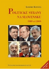 kniha Politické strany na Slovensku 1989 až 2006, Centrum pro studium demokracie a kultury 2007