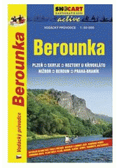 kniha Berounka Plzeň - Skryje - Roztoky u Křivoklátu - Nižbor - Beroun - Praha-Braník, SHOCart 2001