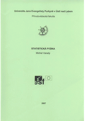 kniha Statistická fyzika, Univerzita Jana Evangelisty Purkyně, Přírodovědecká fakulta 2007