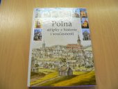 kniha Polná - střípky z historie i současnosti místopis - lidé - kultura, Město Polná 2018