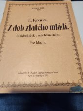 kniha Z dob zlatého mládí 14 skladbiček v nejlehčí slohu, F. Chadím 1950