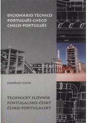 kniha Technický slovník portugalsko-český, česko-portugalský = Dicionário técnico português-checo, checo-português, A. Pasienka 1999