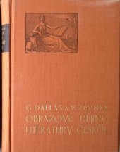 kniha Obrazové dějiny literatury české. Díl II., - Od Hálka a Nerudy až po naše časy : s dodatkem Úvod do českého básnictví, Česká grafická Unie 1926