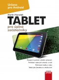 kniha Tablet pro úplné začátečníky, CPress 2014