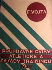 kniha Průpravné cviky atletické a zásady trainingu, Josef Springer 1929