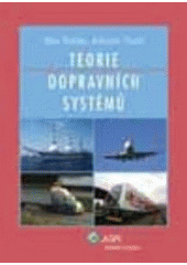 kniha Teorie dopravních systémů, ASPI  2007