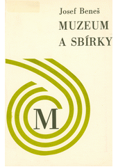 kniha Muzeum a sbírky, Ústav pro informace a řízení v kultuře 1977