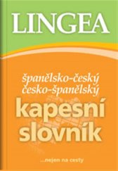 kniha Španělsko-český, česko-španělský kapesní slovník nejen na cesty, Lingea 2017