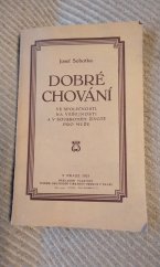 kniha Dobré chování ve společnosti, na veřejnosti a v soukromém životě pro muže, Josef Sobotka 1925