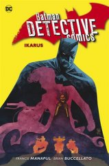 kniha Batman Detective Comics 6. - Ikarus, BB/art 2018