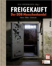 kniha Freigekauft Der DDR-Menschenhandel, Mohn Media 2012