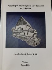 kniha Padesát pět nejčastějších slov Tanachu ve cvičeních l., VERBUM Publishing 2020