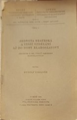 kniha Jednota Bratrská a vyšší vzdělání až do doby Blahoslavovy přísp. k 400. výr. naroz. Blahoslavových, Filosofická fakulta 1923