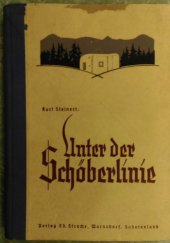 kniha Unter der Schöberlinie Warnsdorf - Stadt u. Land - im Kampfe um ihre Befreiung, Ed. Strache 1939