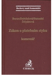 kniha Zákon o platebním styku komentář, C. H. Beck 2011