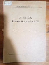 kniha Učební texty Závodní školy práce ROH 1. - Písmo našich listin a listů od 12. do 20. století 1973