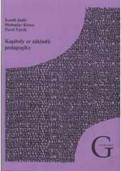 kniha Kapitoly ze základů pedagogiky studijní text, Gaudeamus 2008