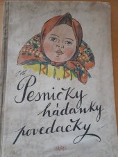 kniha Pesničky hádanky povedačky, Slovenské nakladatelstvo detskej knihy Bratislava 1954