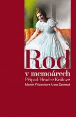 kniha Rod v memoárech případ Hradec Králové, Pavel Mervart 2009