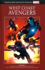 kniha Nejmocnější hrdinové Marvelu West Coast Avengers, Hachette 2019