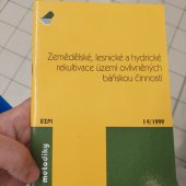 kniha Zemědělské, lesnické a hydrické rekultivace území ovlivněných báňskou činností, Ústav zemědělských a potravinářských informací 2000