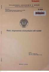 kniha Řídící, diagnostické a komunikační sítě vozidel, Vojenská akademie v Brně 2000