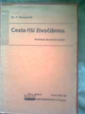 kniha Cesta říší živočišnou přehled živočichopisu, Státní nakladatelství 1935